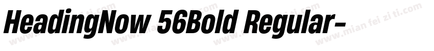 HeadingNow 56Bold Regular字体转换